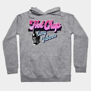 Hot Chup Hoodie